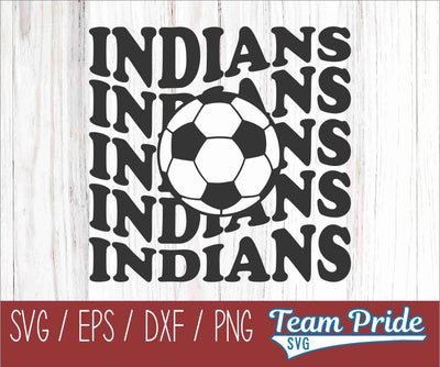 Indians Soccer Retro Wave SVG Digital Download Printable - SVG, EPS, DXF, PNG SVG Team Pride SVG 