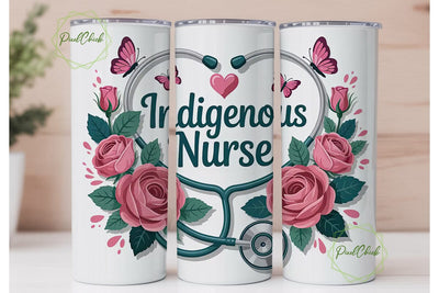 Indigenous Nurse 20oz Tumbler Design Sublimation PixelChick 