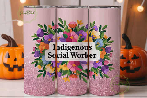 Indigenous Social Worker 20oz Tumbler Sublimation PixelChick 