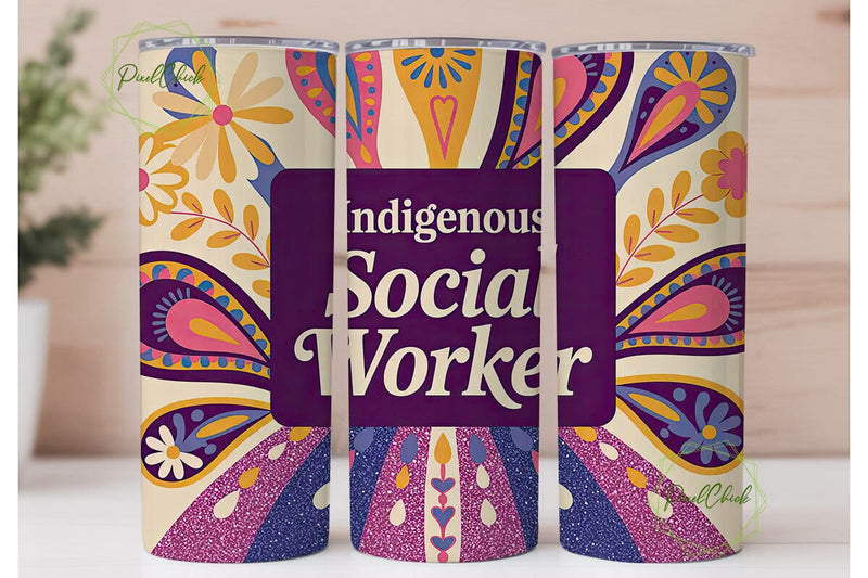 Indigenous Social Worker 20oz Tumbler Sublimation PixelChick 