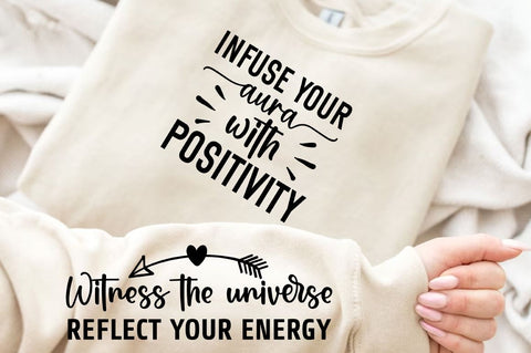 Infuse your aura with positivity Sleeve SVG Design, Inspirational sleeve SVG, Motivational Sleeve SVG Design, Positive Sleeve SVG SVG Regulrcrative 