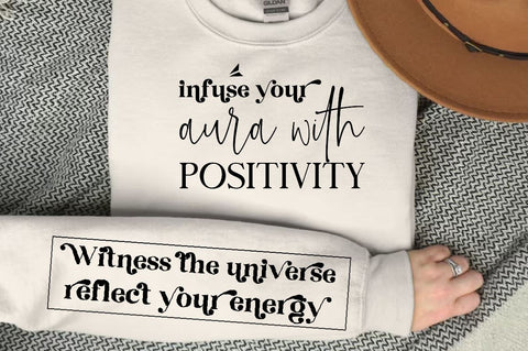 Infuse your aura with positivity Sleeve SVG Design,Positive Sleeve SVG SVG Regulrcrative 