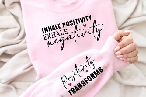 Inhale positivity exhale negativity Sleeve SVG Design, Inspirational sleeve SVG, Motivational Sleeve SVG Design, Positive Sleeve SVG SVG Regulrcrative 