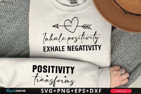 Inhale positivity exhale negativity Sleeve SVG Design, Inspirational sleeve SVG, Motivational Sleeve SVG, Positive Sleeve SVG SVG Regulrcrative 
