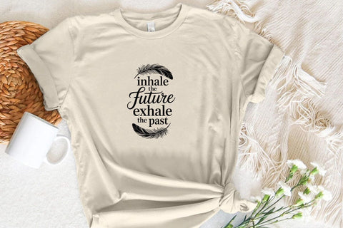 Inhale The Future Exhale The Past SVG Angelina750 