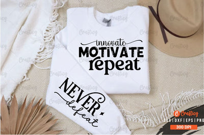 Innovate Motivate Repeat Sleeve SVG Design SVG Designangry 