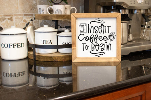 Insert Coffee I Funny Coffee Quotes SVG I Coffee Sign SVG SVG Happy Printables Club 