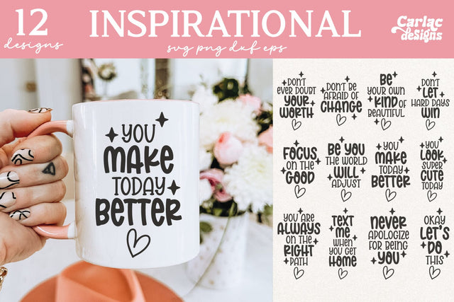 Inspirational and Motivational SVG Cut File and Sublimation SVG Carla C Designs 