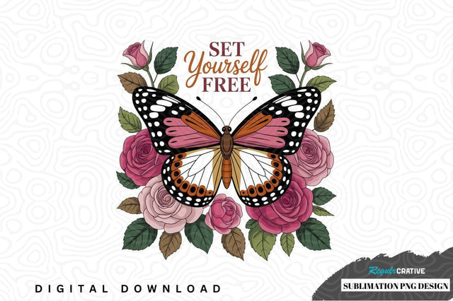 Inspirational butterfly and roses sublimation png design Sublimation Regulrcrative 