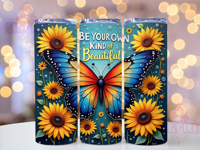 Inspirational Butterfly Sunflower Tumbler, Butterfly Tumbler, Sunflower Design, Inspirational Drinkware, 20oz Wrap, Be Your Own Kind, Floral Sublimation, Beautiful Gift Sublimation SvggirlplusArt 