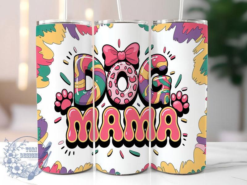 Inspirational Dog Mama Tumbler Wrap, Pet Lover Cup, Affirmation Tumbler Wrap, Dog Mom Gift, 20oz Skinny Tumbler, Inspirational Dog Design, Sublimation Pet Wrap Sublimation ToriDesigns 