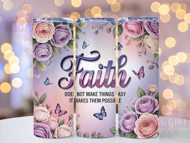 Inspirational Faith 20oz Tumbler, Inspirational Sublimation PNG, Religious Quote Design, Christian Faith Wrap, Motivational Tumbler Sublimation, 20oz Faith PNG, Spiritual Inspirational Wrap Sublimation SvggirlplusArt 