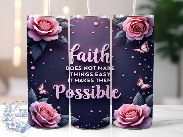 Inspirational Faith Bible Tumbler, Faith Tumbler, Christian Quote Cup, Inspirational Design, Bible Verse Drinkware, Sublimation Wrap, Encouraging Gift, Religious Motivational Tumbler Sublimation ToriDesigns 