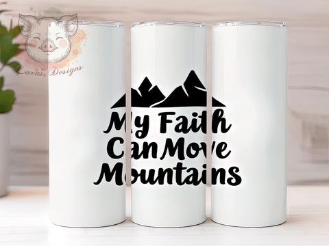 Inspirational Faith Mountains 20oz Tumbler, Inspirational Quote Tumbler, 20oz Tumbler, Christian Gift, Motivational Drinkware, Mountains Design, Sublimation Tumbler Sublimation Lara' s Designs 