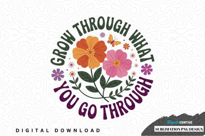 Inspirational flower sublimation png design Sublimation Regulrcrative 
