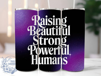 Inspirational Girl Mom Positive Parenting Tumbler Wrap, Inspirational Parent Gift, Raising Strong Kids Design, 20oz Motivational Tumbler, Positive Parenting Wrap, Girl Mom Sublimation Sublimation ToriDesigns 