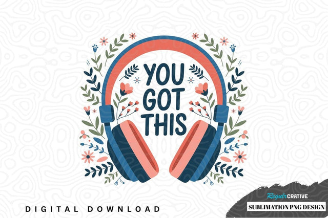 Inspirational headphones sublimation png design Sublimation Regulrcrative 