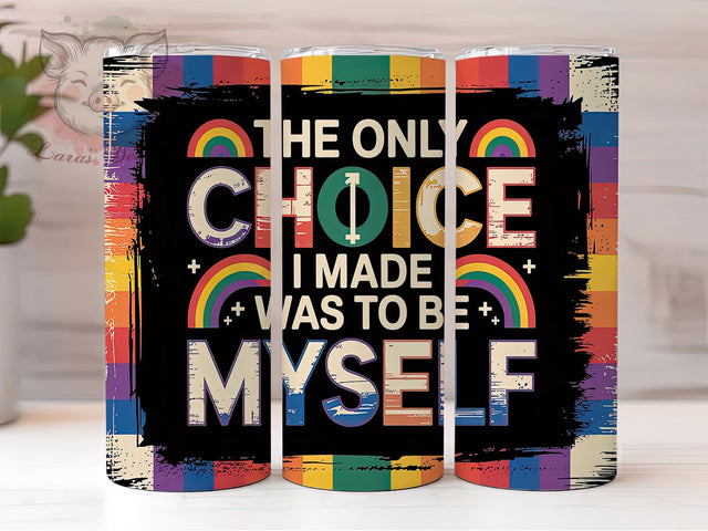 Inspirational LGBTQ Pride Quote Tumbler, Pride Quote Tumbler, LGBTQ+ Affirmation, 20oz LGBT Design, Love is Love Tumbler, Inspirational Pride Wrap, LGBTQ Support Tumbler Sublimation Lara' s Designs 