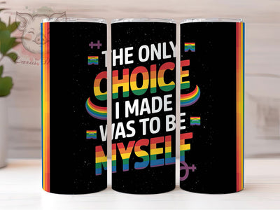 Inspirational LGBTQ Pride Quote Tumbler, Pride Quote Tumbler, LGBTQ+ Affirmation, 20oz LGBT Design, Love is Love Tumbler, Inspirational Pride Wrap, LGBTQ Support Tumbler Sublimation Lara' s Designs 