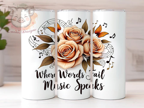 Inspirational Music Quote 20oz Tumbler Wrap, Inspirational Quote Mug, 20oz Drinkware, Music Lover Gift, Where Words Fail Mug, Musical Design Tumbler, Musician Cup Sublimation Lara' s Designs 