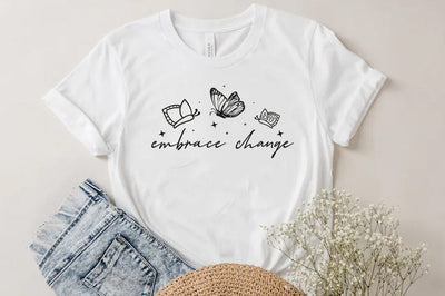 Inspirational Quote T-shirt, Embrace change SVG FiveStarCrafting 