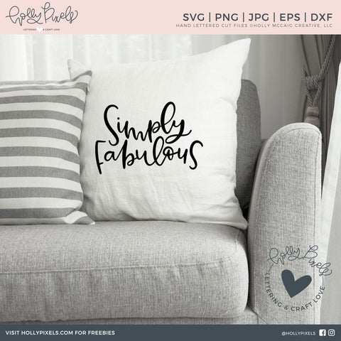 Inspirational SVG | Simply Fabulous | Fabulous SVG SVG Ikonart Design Shop 
