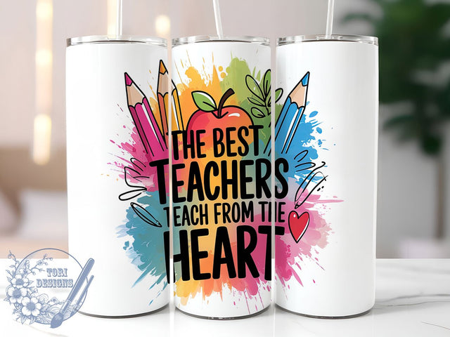 Inspirational Teacher Tumbler Wrap, Inspirational Teacher Gift, Teach From The Heart, 20oz Tumbler Design, Teacher Appreciation Gift, Back To School Tumbler, Sublimation Wrap For Teachers Sublimation ToriDesigns 