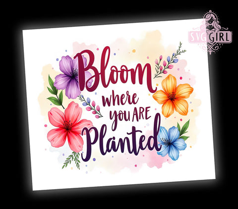 Inspirational Tumbler, Affirmation Design, Flower PNG, 20oz Tumbler, Motivational Gift, Sublimation Design, Floral Decor, Positive Vibes Tumbler Sublimation SvggirlplusArt 