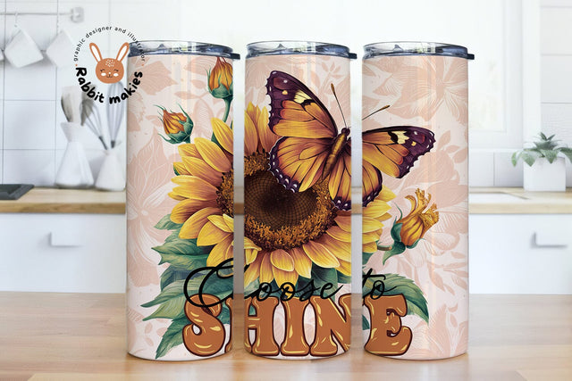 Inspirational Tumbler Png, Inspirational Tumbler Wrap, Butterfly Sunflower Choose To Shine Tumbler, Motivational PNG Positive Quotes DIGITAL, Positive Quotes Wrap Sublimation Rabbitmakies 