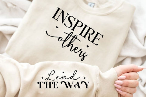 Inspire Others Sleeve SVG Design, Motivational Sleeve SVG SVG Regulrcrative 