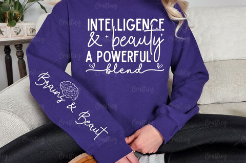 Intelligence & beauty a powerful blend Sleeve SVG Design SVG Designangry 