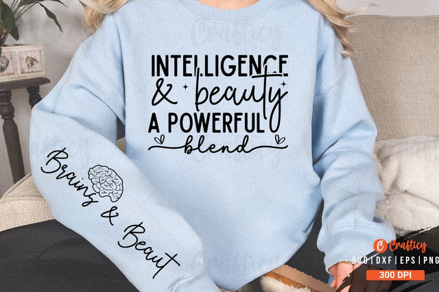 Intelligence & beauty a powerful blend Sleeve SVG Design SVG Designangry 