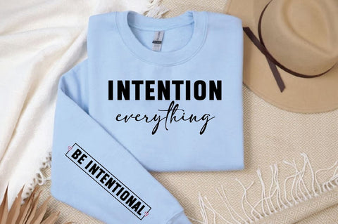 intention everything Sleeve SVG Design, Inspirational sleeve SVG, Motivational Sleeve SVG Design, Positive Sleeve SVG SVG Regulrcrative 