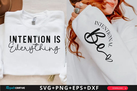 Intention is everything Sleeve SVG Design, Inspirational sleeve SVG, Motivational Sleeve SVG Design, Positive Sleeve SVG SVG Regulrcrative 