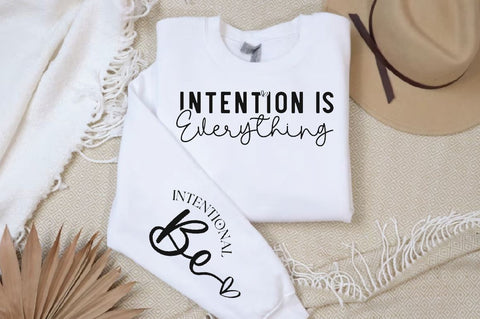 Intention is everything Sleeve SVG Design, Inspirational sleeve SVG, Motivational Sleeve SVG Design, Positive Sleeve SVG SVG Regulrcrative 