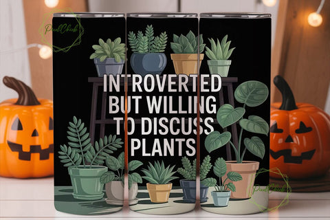 Introverted Plant Lover 20oz Tumbler Sublimation PixelChick 