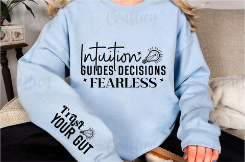 Intuition guides decisions fearless Sleeve SVG Design SVG Designangry 