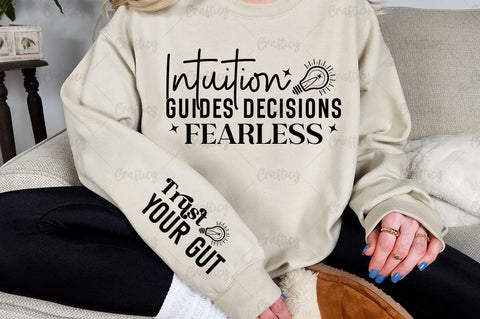 Intuition guides decisions fearless Sleeve SVG Design SVG Designangry 