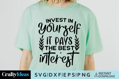 Invest in yourself it pays the best interest SVG Crafty Ideas 