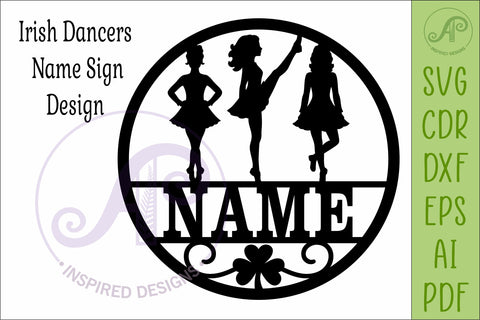 Irish Dance Name Sign SVG, Irish Dancer Wall Decor, Girls SVG APInspireddesigns 