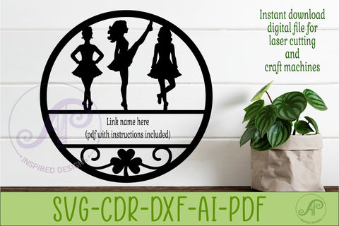 Irish Dance Name Sign SVG, Irish Dancer Wall Decor, Girls SVG APInspireddesigns 