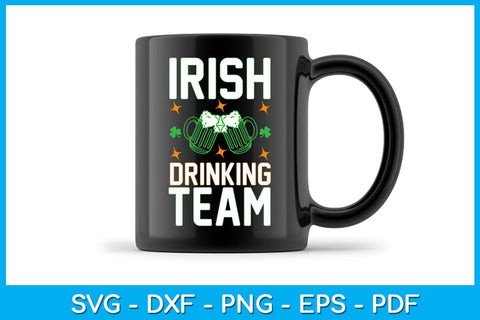 Irish Drinking Team St Patrick's Day SVG PNG PDF Cut File SVG Creativedesigntee 