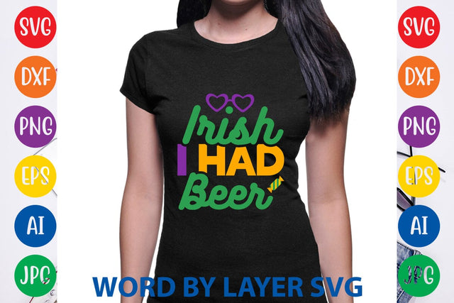 Irish I Had Beer SVG DESIGN SVG Rafiqul20606 