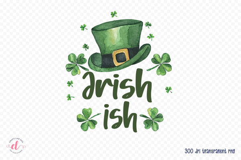 Irish-ish | St Patrick's Day Sublimation Sublimation CraftLabSVG 