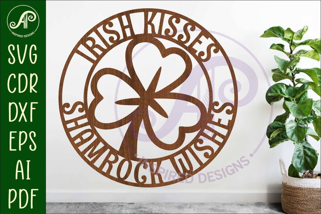 Irish Kisses and Shamrock Wishes St. Patrick's Day wall sign SVG APInspireddesigns 