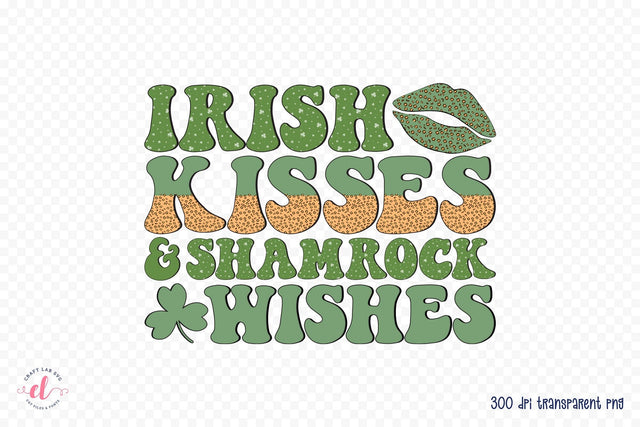 Irish Kisses Shamrock Wishes, St Patricks Day Sublimation Sublimation CraftLabSVG 