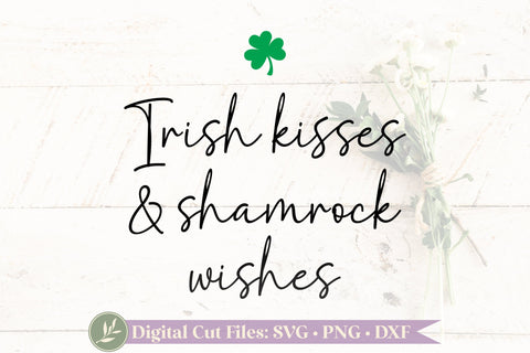 Irish Kisses & Shamrock Wishes SVG, St Patrick's Day SVG LilleJuniper 