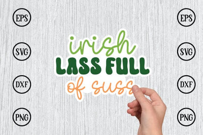 irish lass full of suss sticker svg design SVG sk.swapon Roy 