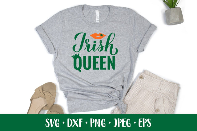 Irish Queen SVG. Funny Saint Patricks Day quote shirt design SVG LaBelezoka 