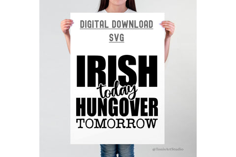 Irish Today Hungover Tomorrow PNG | St Patricks Sublimation | Funny St Patricks Day Shirt | Sublimation Design | Lucky Vibes Png SVG TonisArtStudio 